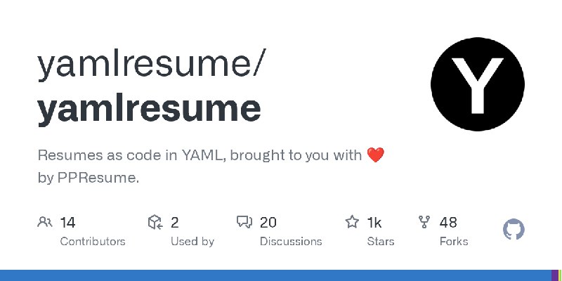 GitHub - yamlresume/yamlresume: Resumes as code in YAML, brought to you with ❤️ by PPResume.